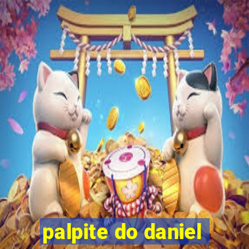 palpite do daniel